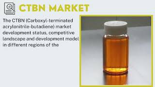 CTBN Market - Carboxyl-terminated acrylonitrile-butadiene Market | IDA