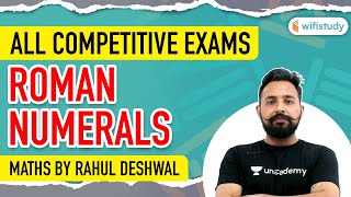 All Competitive Exams | Maths by Rahul Deshwal | Roman Numerals