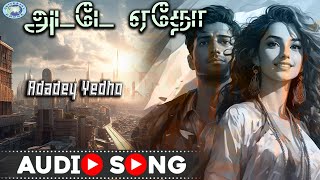 Adadey Yedho ||  Love Song || Sujith || Venki Enkira Venkata Ramana ||  Tamil Film Song