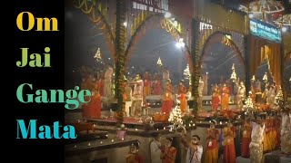 Om Jai Gange mata banaras/Shree Shiva Tandav Stotra,Shree Ganga Aarti Varanasi,Daily Ganga Aarati 🙏