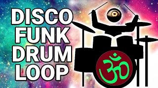 Free DISCO FUNK DRUM LOOP 130 bpm