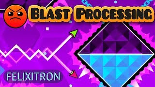 Blast Processing - Geometry Dash - Level 17 [100%]