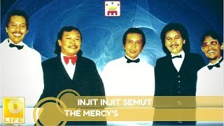 The Mercy's - Injit-injit Semut