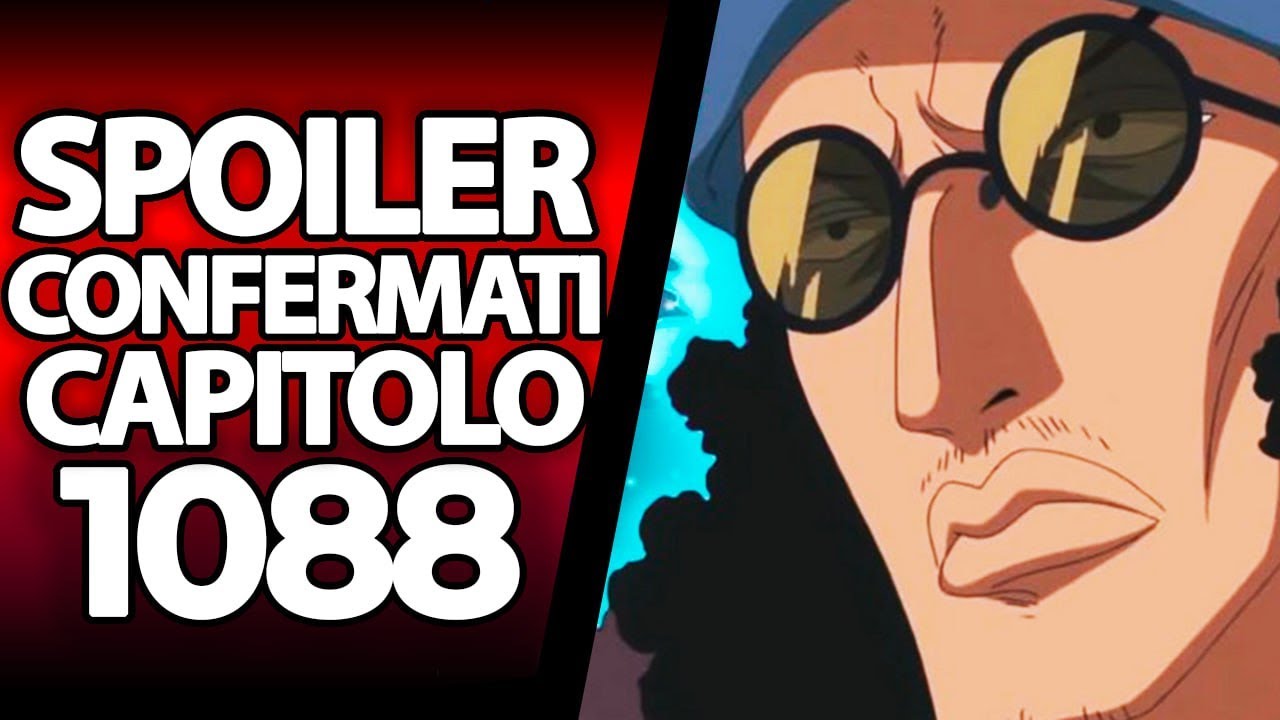 ONE PIECE SPOILER 1088 "BREVI MA INTENSI" ECCO COSA SUCCEDE - YouTube