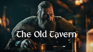 Fantasy Medieval Ambient Music  | The Old Tavern