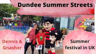 Dundee Summer Streets | Dennis and Gnasher | Visit Dundee | Summers in UK | Summer Bash