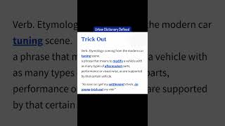 Trick Out - Urban Dictionary Defined- Slangs & Phrases Defined