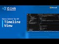 Source Control Tip 17: Timeline View