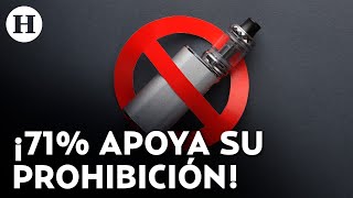 Mexicanos aprueban prohibición de vapeadores: 71% está de acuerdo con la medida