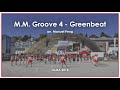 M.M. Groove 4 - Greenbeat / Arr. Manuel Peng