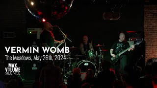 VERMIN WOMB live at The Meadows, May 26th, 2024 (FULL SET)