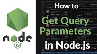 How to Get Query Parameters in Node.js HTTP Module | Extract URL Params from Requests Tutorial
