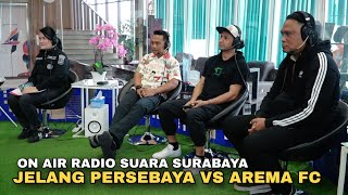 Full Video Dirijen Bonek Cak Tessy On Air Radio Suara Surabaya Jelang Persebaya vs Arema Fc