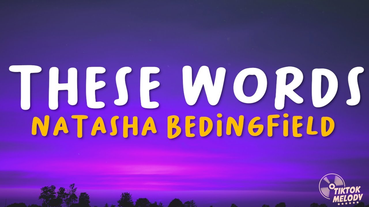 Natasha Bedingfield - These Words (Lyrics) - YouTube