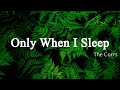 Only When I Sleep - The Corrs [Lyrics + Vietsub]