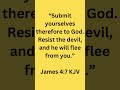 In all situations remember God is in control. Resist the devil and he will flee.