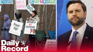 Buffer Zone arrest made as JD Vance 'emboldens' anti-abortion campaigners in Scotland