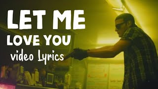DJ Snake - Let Me Love You (Video Lyrics) (ft.Justin Bieber)