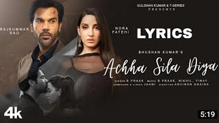 Achha Sila Diya (Lyrics) || B Praak || Jaani || Hindi New Song 2023