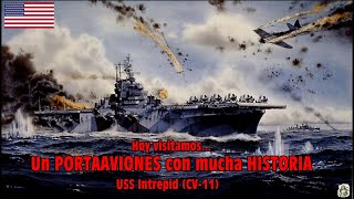 Un Portaaviones con mucha Historia: USS INTREPID (CV / CVA / CVS-11) By TRU