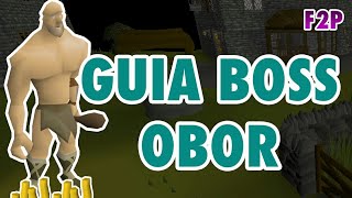 [OSRS] Como matar a Obor boss en free to play [Guia basica en ESPAÑOL] MONEY MAKING 2020