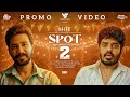 HOTSPOT 2 MUCH - Promo Video | Vishnu Vishal | Vignesh Karthick | KJB Talkies | Seven Warriors films