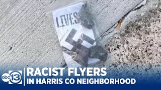 Culprit caught tossing racist flyers in Harris Co. neighborhood