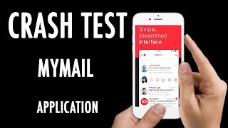 Crash Test - Gérer tous vos mails avec myMail  (Application)