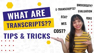 What Are Transcripts? | E-transcripts | University | ECA | Immigration | WES | IQAS | ECE | CES | EP