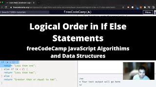 Logical Order in If Else Statements (Basic JavaScript) freeCodeCamp tutorial