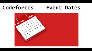 Codeforces Event Dates Problem Solved Using Sorting & HashSet Java Solution Discussed