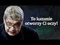 To kazanie otworzy Ci oczy! Ks. Piotr Pawlukiewicz