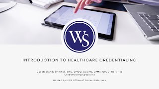 Introduction to Healthcare Credentialing Webinar