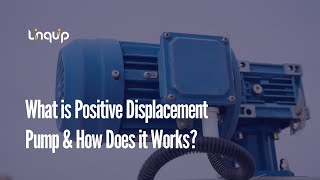What Is Positive Displacement Pump How Does It Works