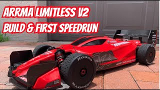 Arrma Limitless V2 Build and First SpeedRun