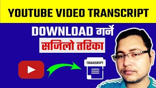 Easiest Way to Download YouTube Transcript  in Nepali/ Subtitles as Plain Text without Timestamps