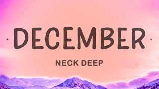 Neck Deep - December (Lyrics)