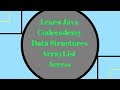 Codecademy Learn Java, ArrayList Access, Data Structures