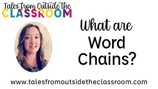 Word Chains: What Are They and How to do Them to practice phonics skills