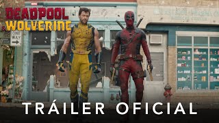 Deadpool & Wolverine | Tráiler Oficial | Subtitulado