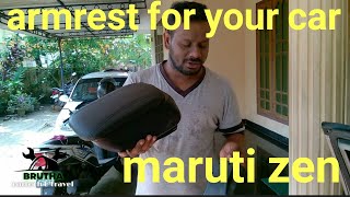 armrest fitting maruti zen