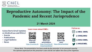 Reproductive Autonomy: The Impact of the Pandemic and Recent Jurisprudence