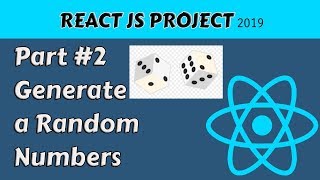 2019 - Part 2 Generate Random Numbers in ReactJS