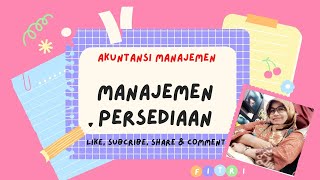 Manajemen Persediaan || Economic Order Quantity || Akuntansi Manajemen