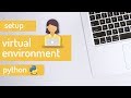 How to Setup Virtual Environment in Python for Beginners - Python Tutorials for Beginners