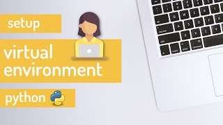 How to Setup Virtual Environment in Python for Beginners - Python Tutorials for Beginners