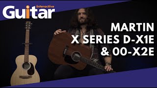 Martin X Series D-X1E & 00-X2E | Reviews