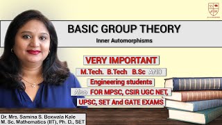 Inner Automorphisms - Chapter 10 - Lecture 2