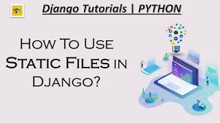 How to use static files in Django - Part5 - Django Tutorials