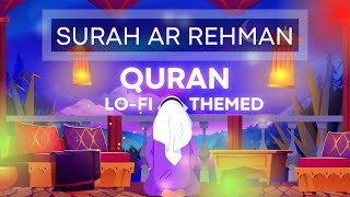 Relaxing Quran Recitation: Surah Ar Rehman: Beautiful and Healing Quran Reading